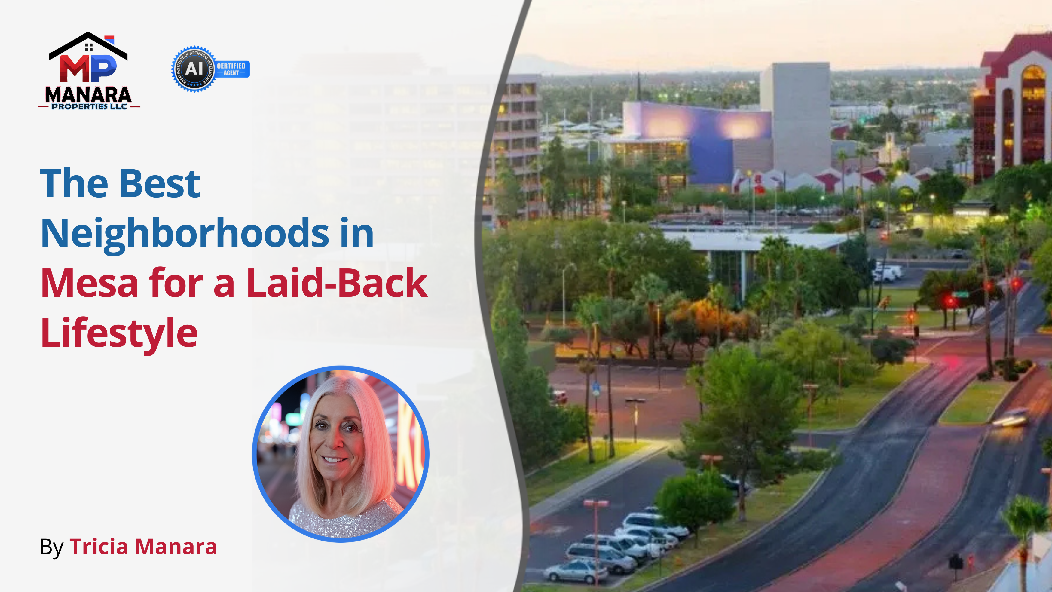 The Most Relaxed Neighborhoods in Mesa Arizona header image.