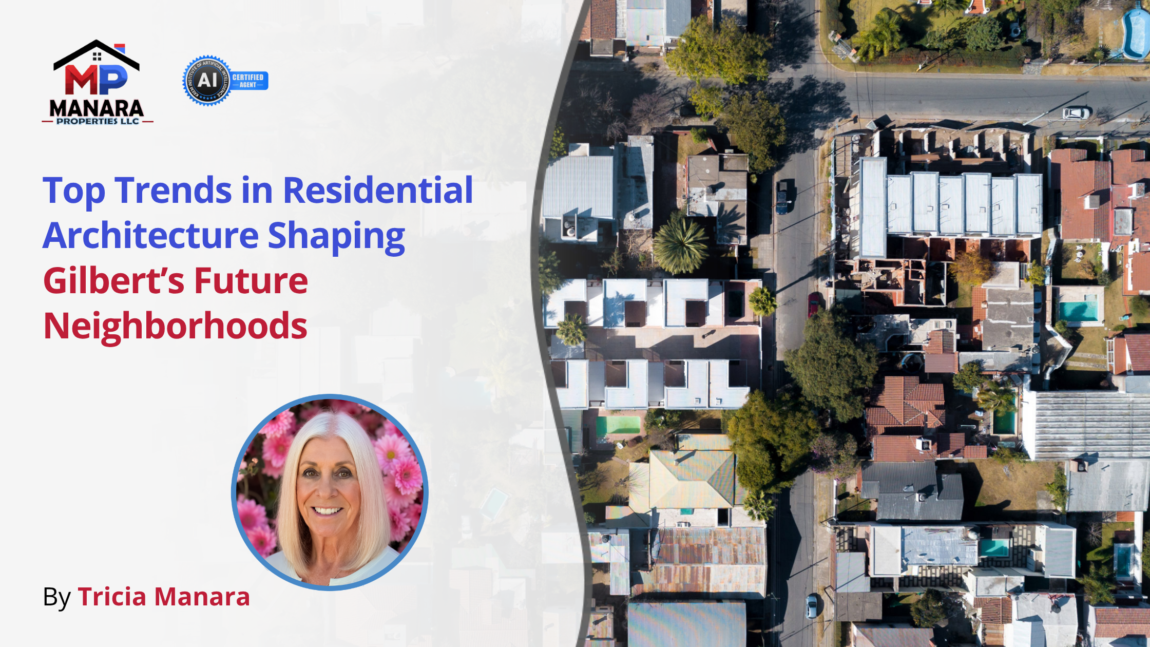 Top Residential Architecture Trends Shaping Gilbert Neighborhoods header image.
