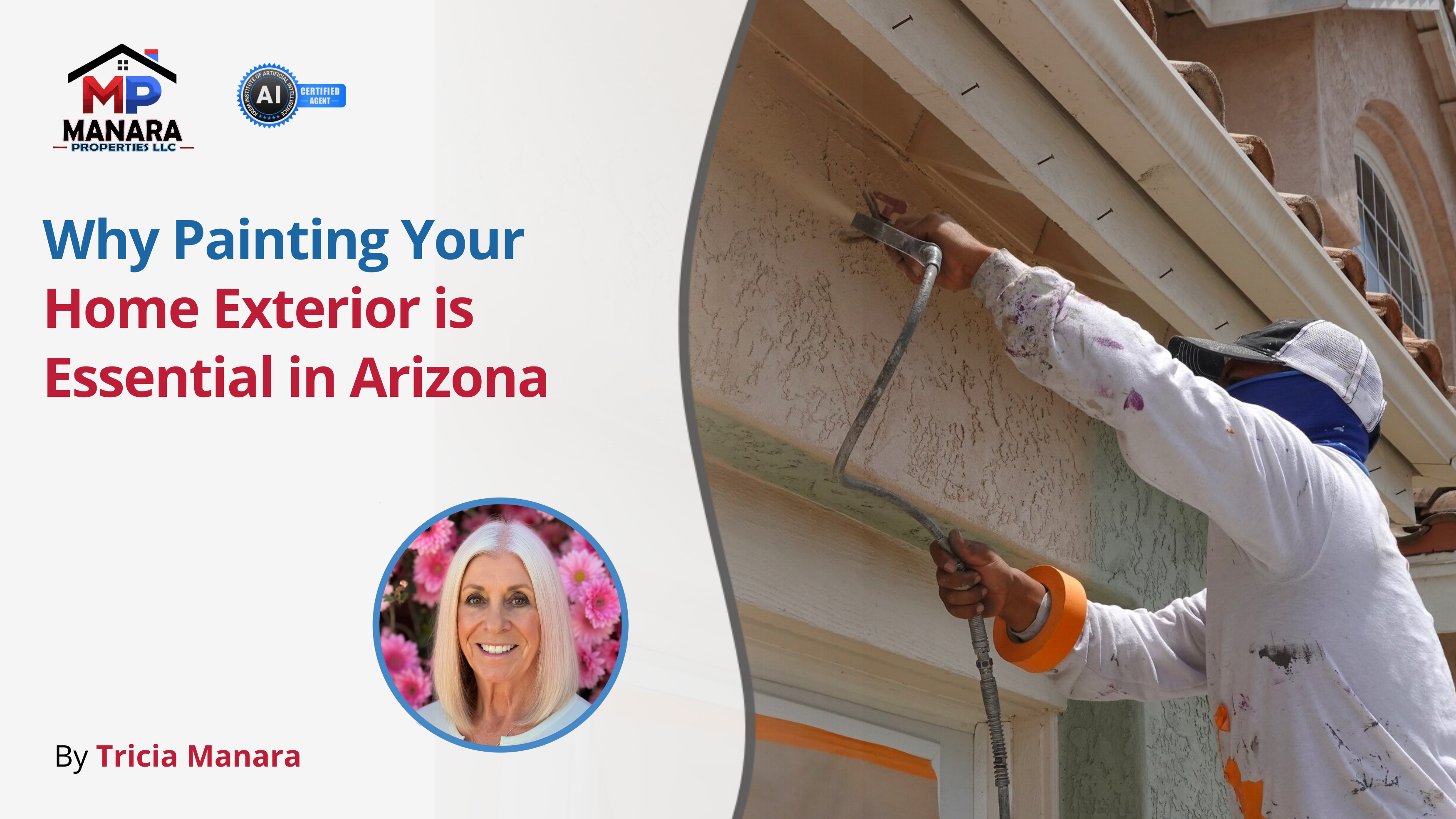 Why Painting Your Home Exterior in Arizona Is Essential for Protection and Value header image.