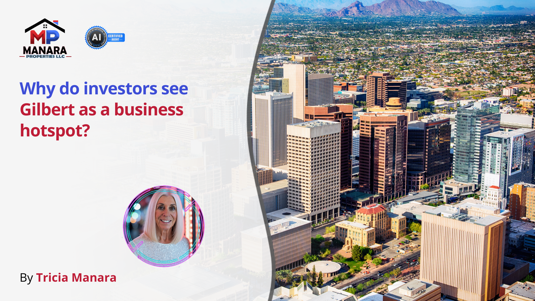 A Practical Guide to Why Gilbert Arizona Is Attracting Investors header image.