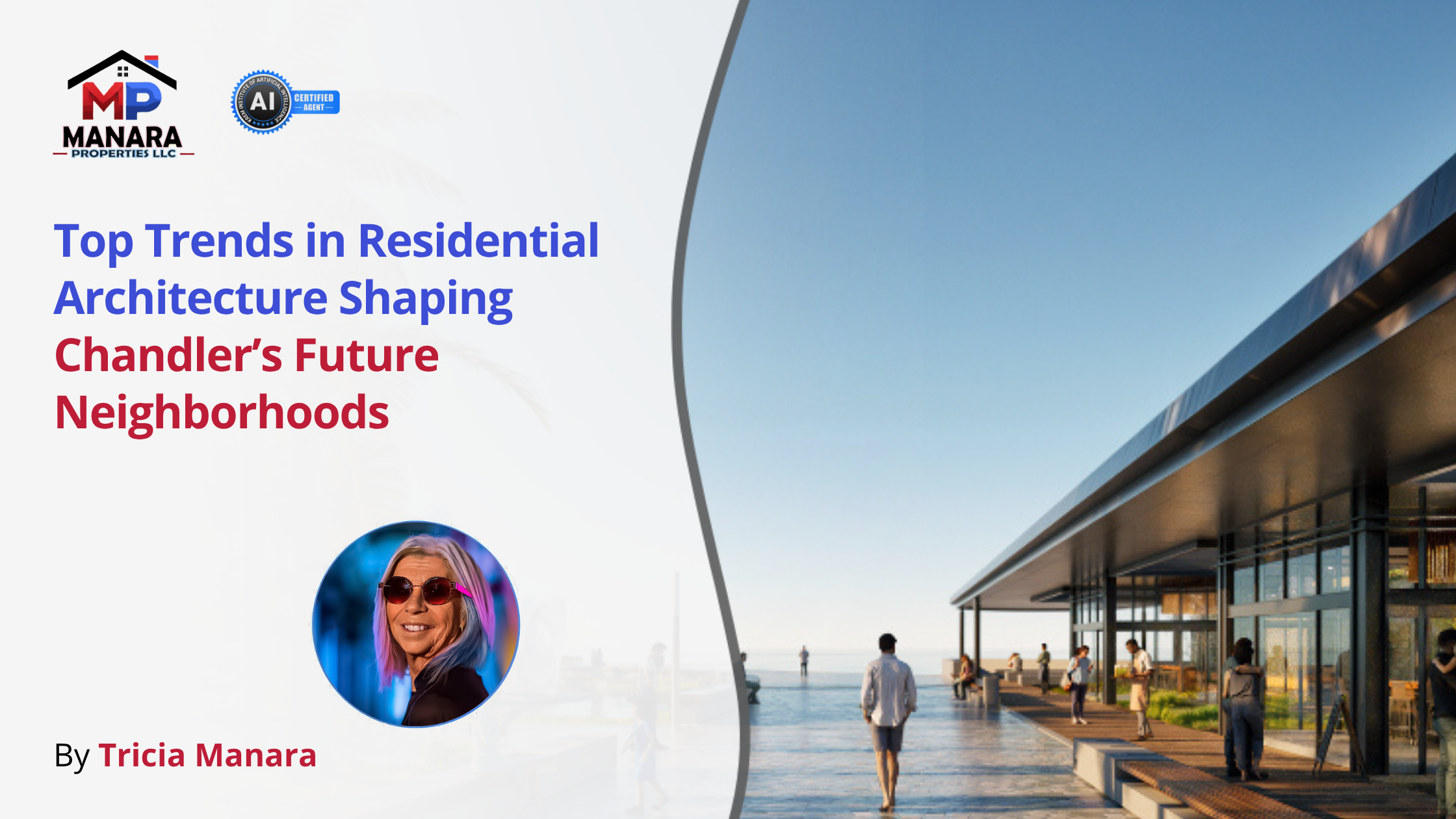 Top Trends in Residential Architecture Shaping Chandler’s Future Neighborhoods header image.