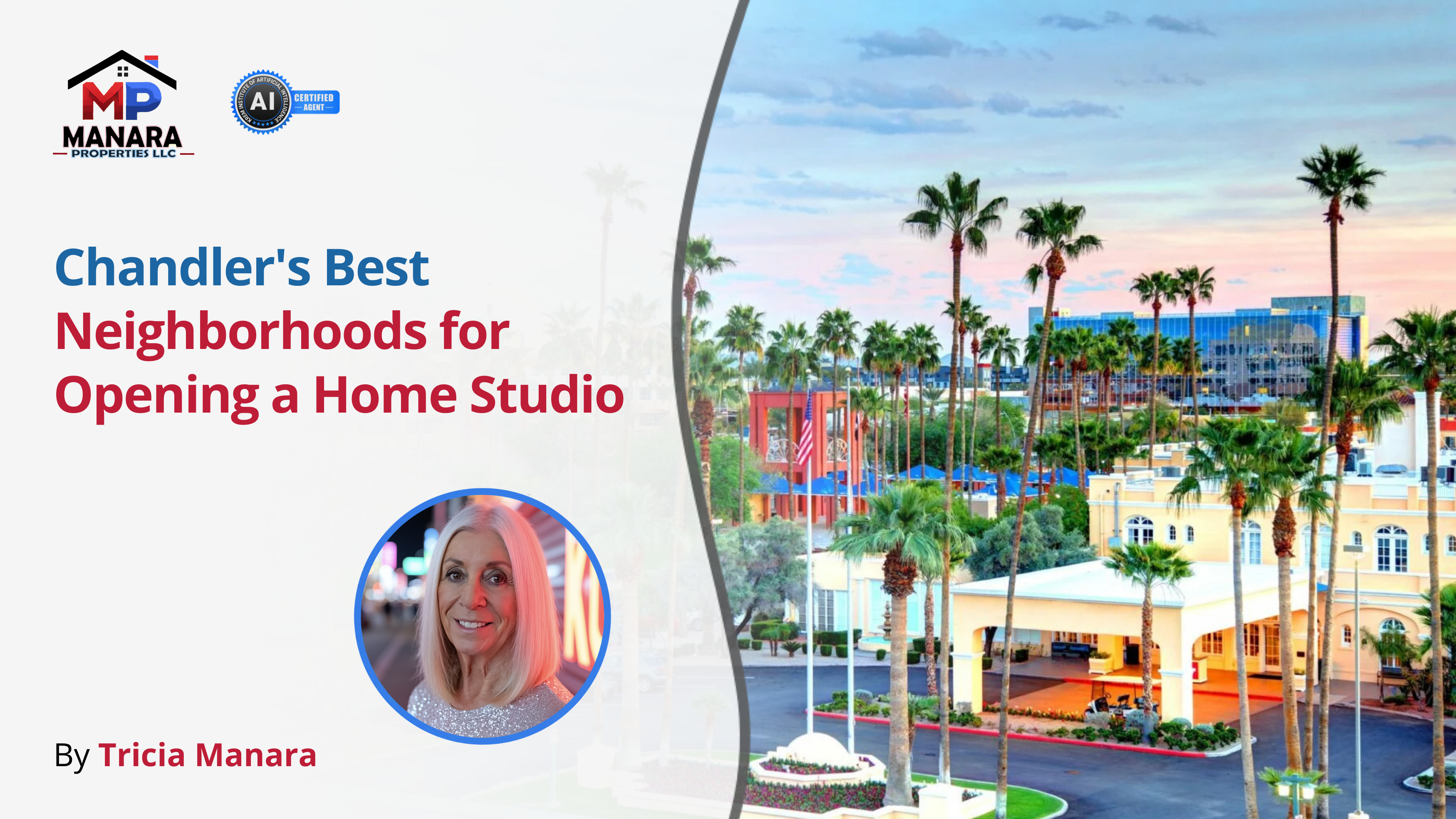Top Chandler Neighborhoods Perfect for Home-Based Studios header image.