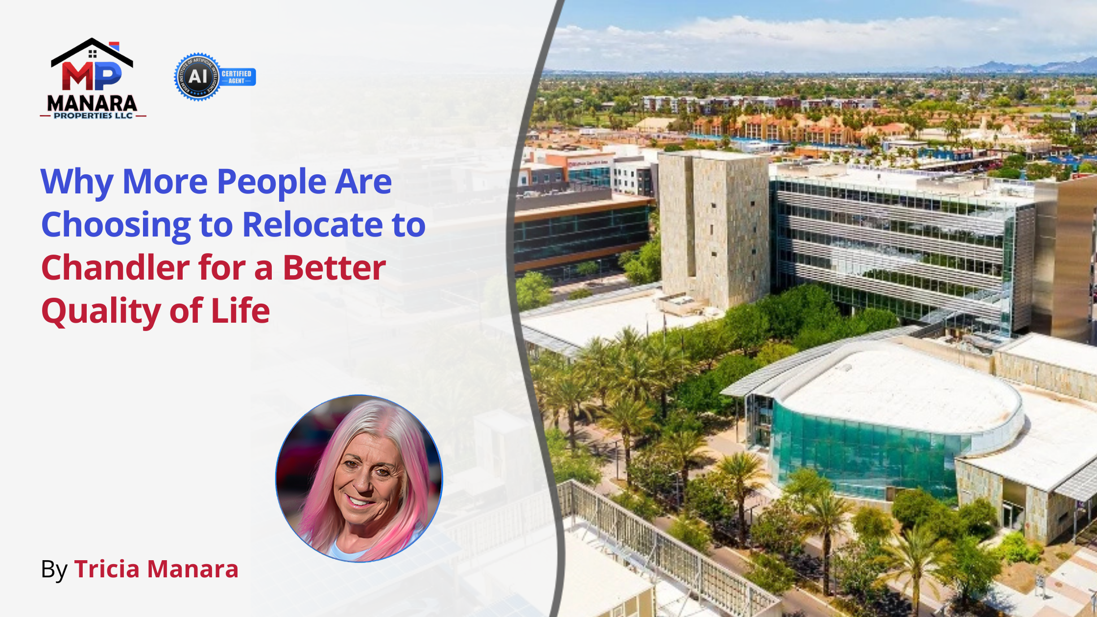 Why More People Are Choosing Chandler AZ for a Better Quality of Life header image.