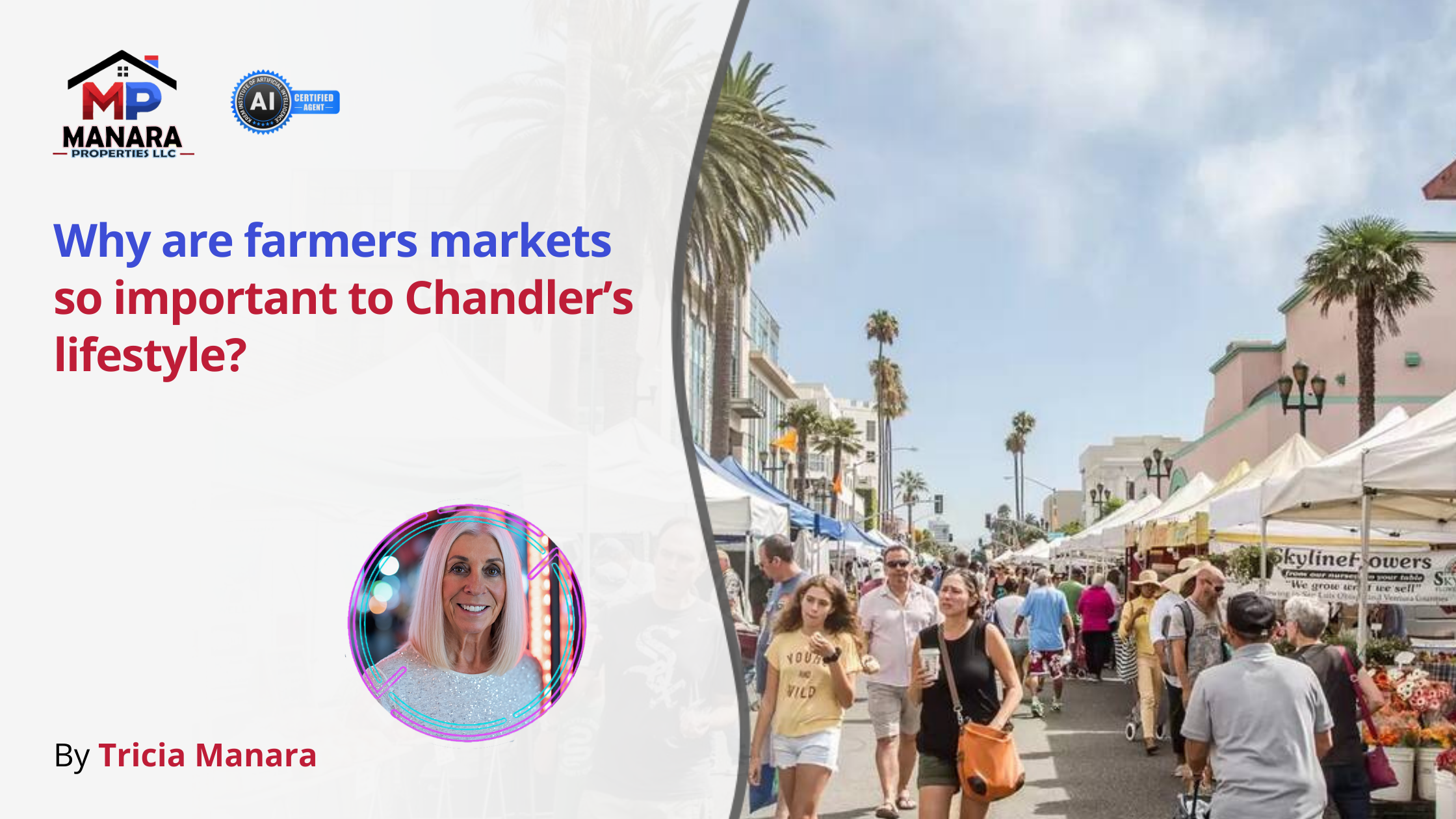 Living in Chandler Arizona Why Farmers Markets Matter More Than You Think header image.