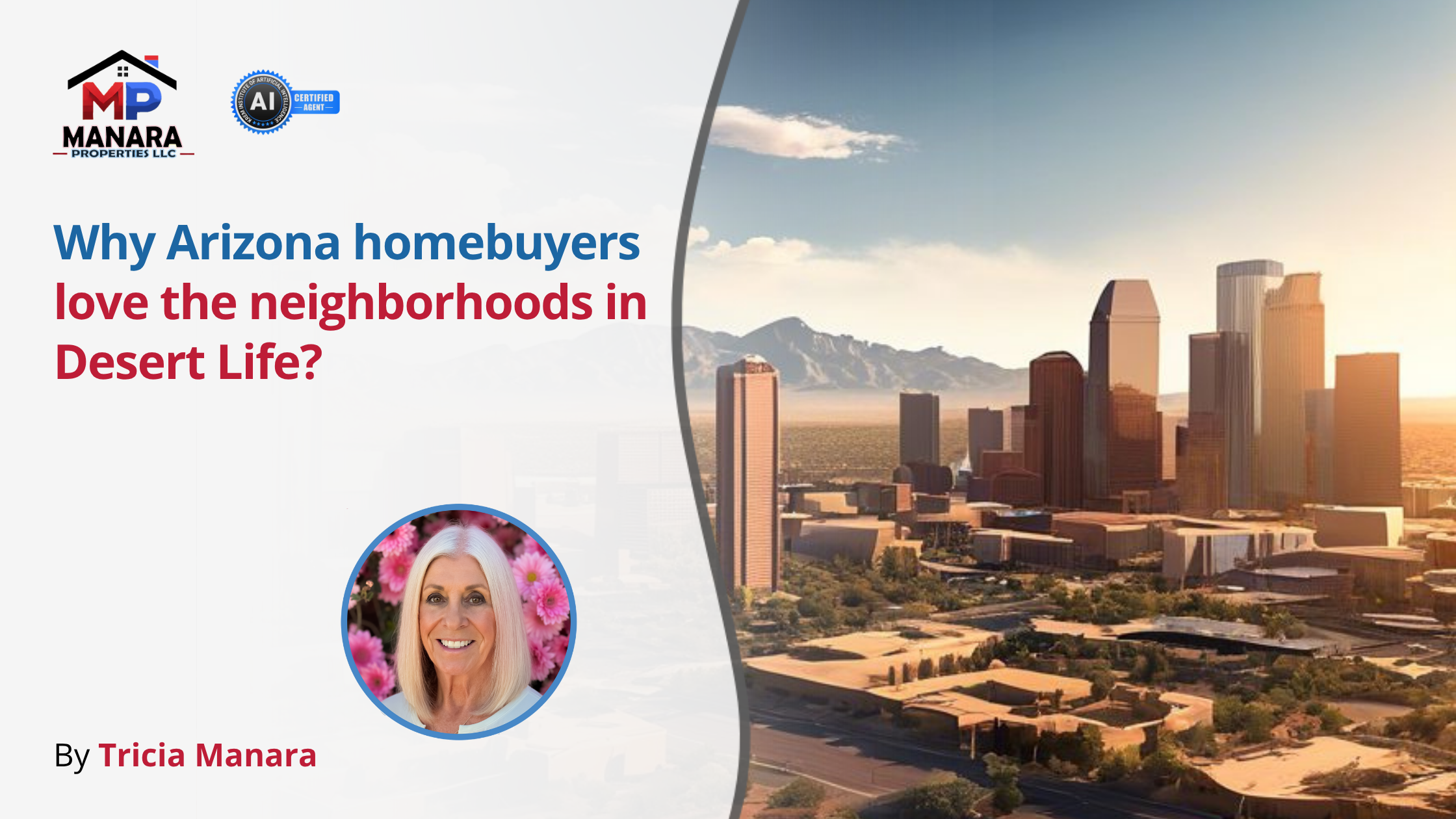 The Top Reasons Homebuyers Love Living in Desert Life Arizona header image.