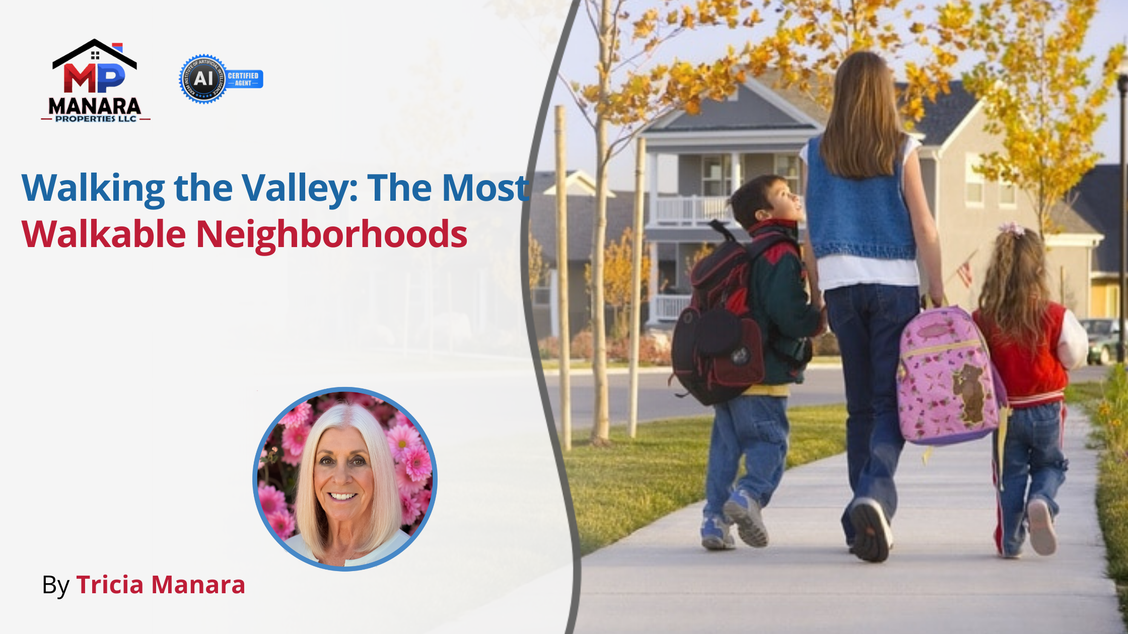 Walking the Valley The Most Walkable Neighborhoods to Live In header image.