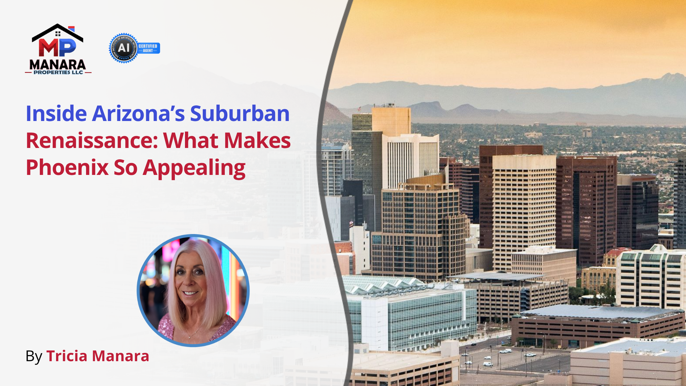 Inside Arizona’s Suburban Renaissance Why Phoenix Continues to Attract Homebuyers header image.