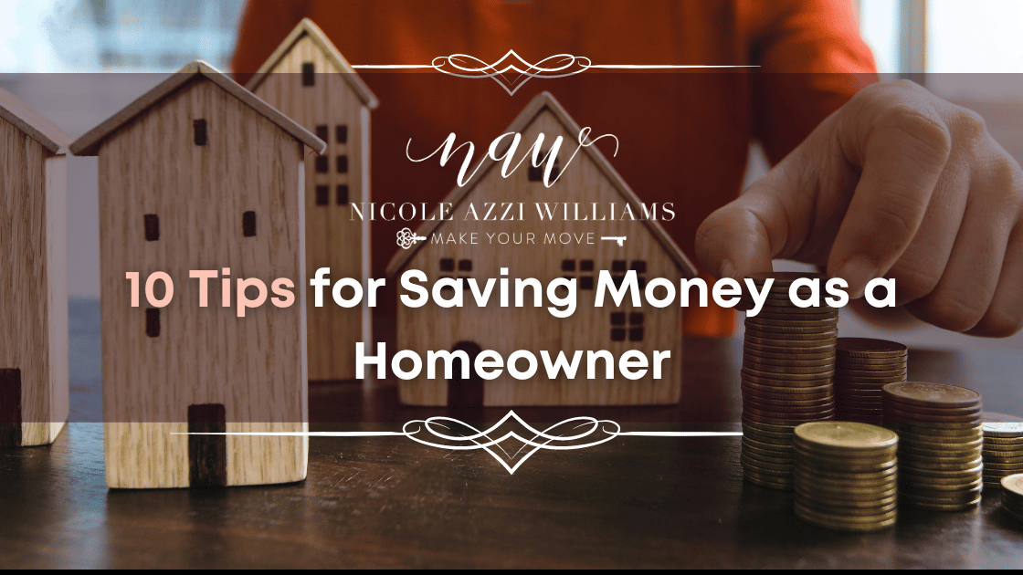 10 Tips for Saving Money as a Homeowner header image.
