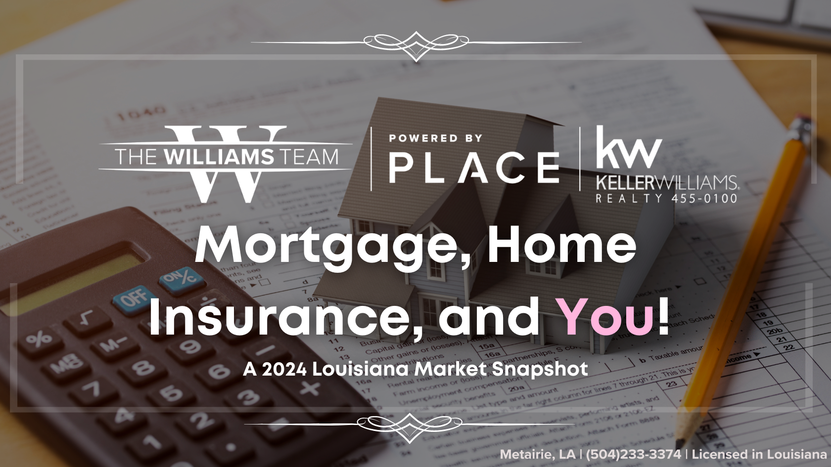 Mortgage, Home Insurance, and you! A 2024 Louisiana Market Snapshot header image.