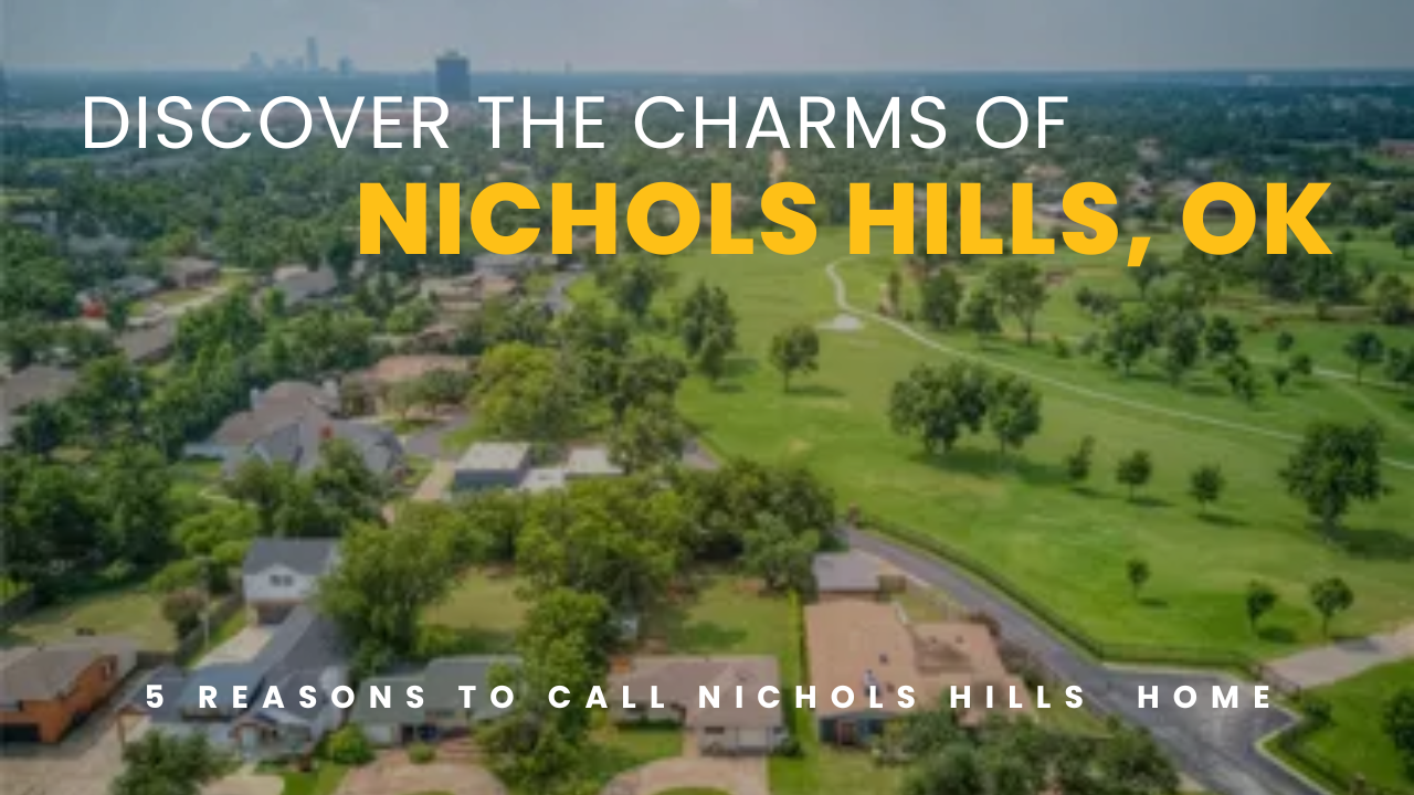 Discover the Charms of Nichols Hills, OK: 5 Reasons to Call It Home header image.