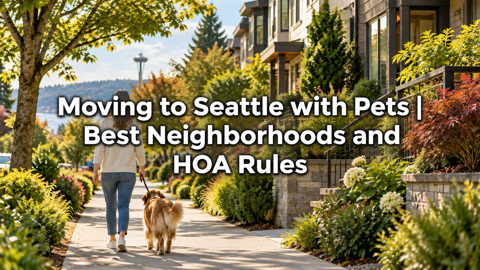 Moving to Seattle with Pets | Best Neighborhoods and HOA Rules header image.