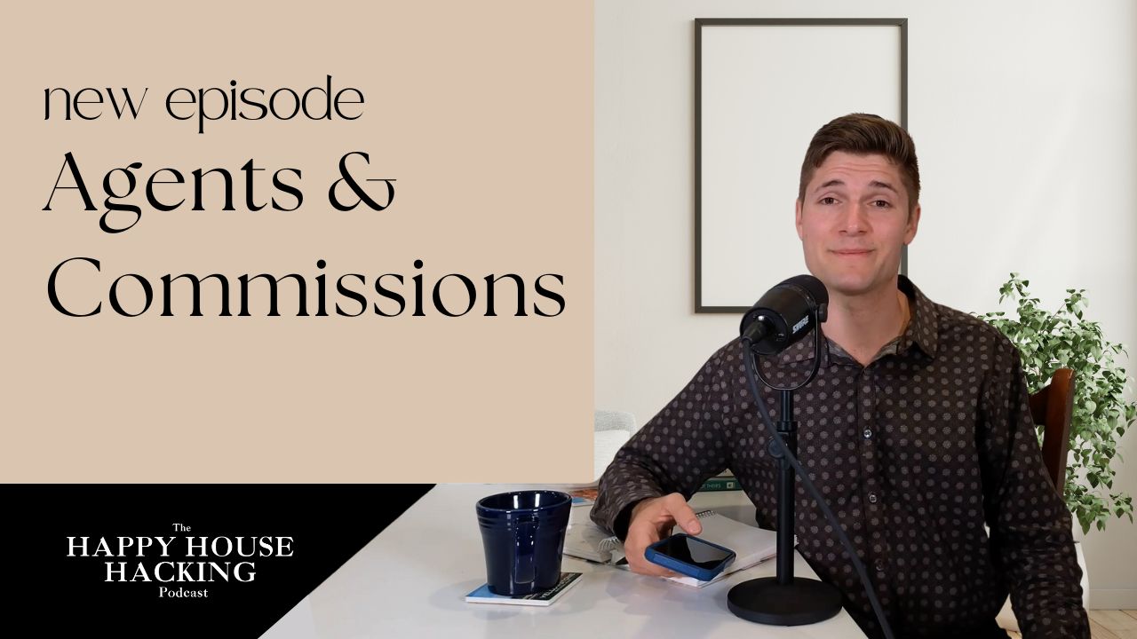 Happy House Hacking Podcast EP 13: Real Estate Changes: What Buyers and Sellers Need to Know header image.