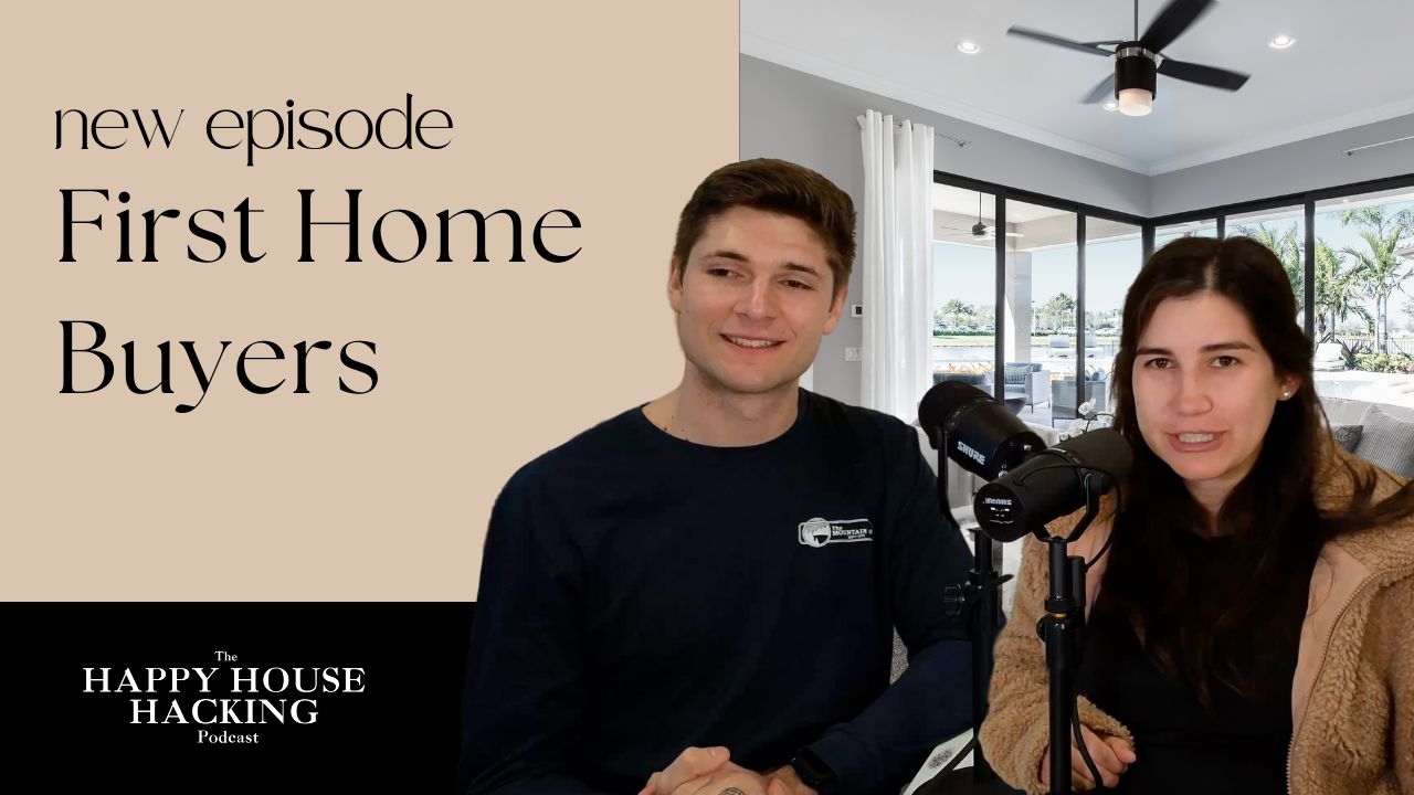 Happy House Hacking Podcast EP 15: The Guide to Buying Your First Home in Your 20s header image.