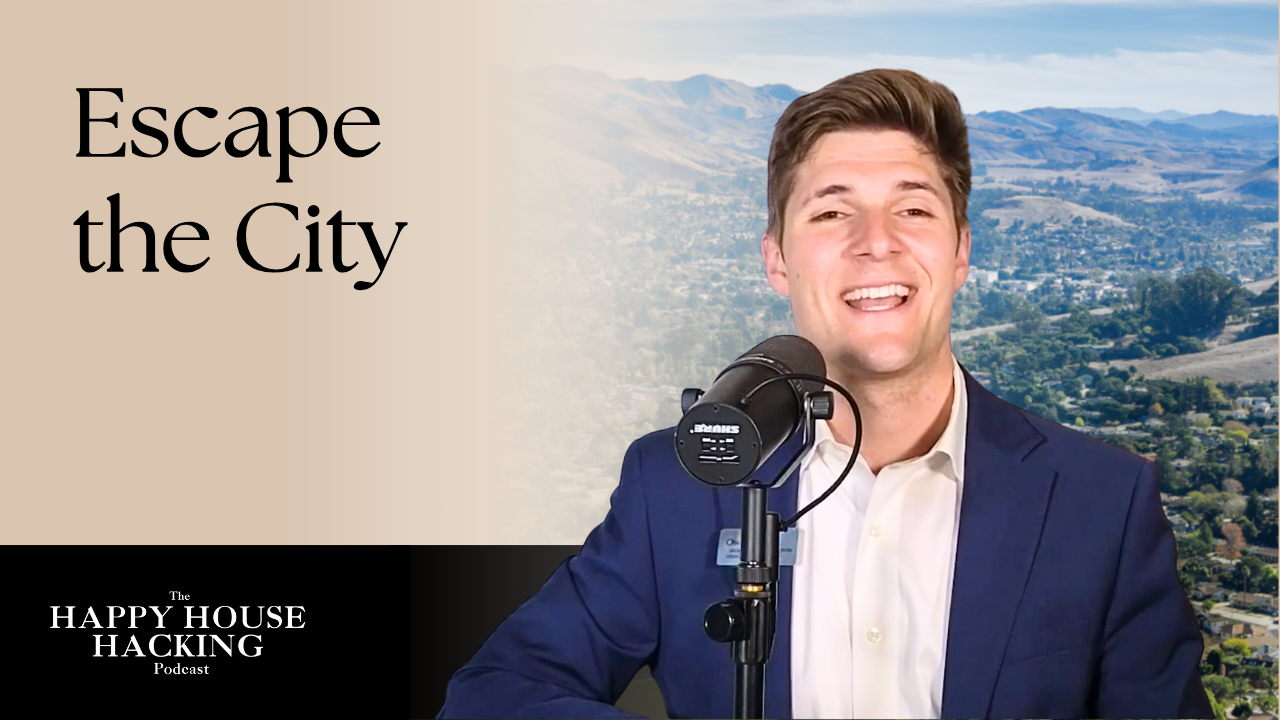 Happy House Hacking Podcast EP 44: Why SLO is Your Perfect Retirement or Family Destination header image.