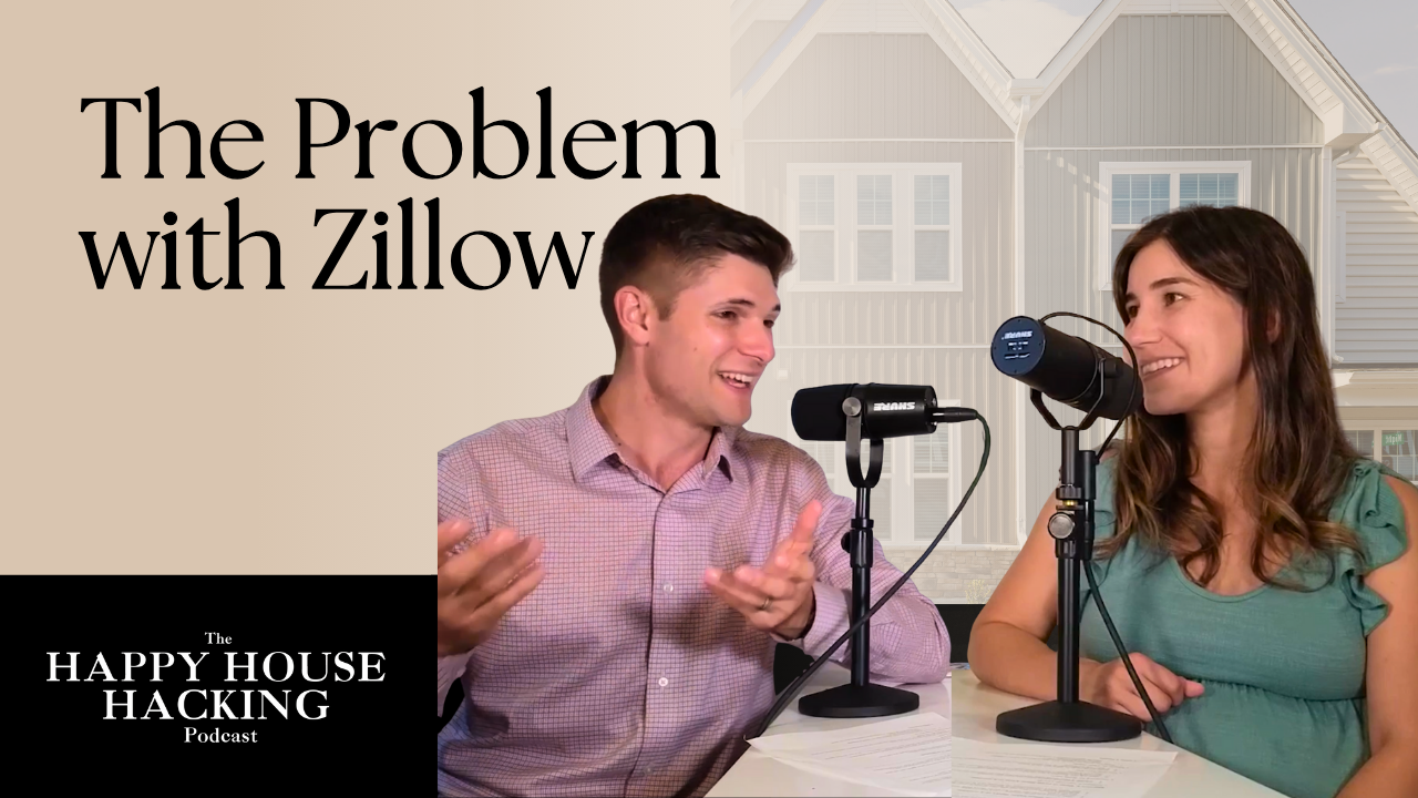 Happy House Hacking Podcast EP 49: Zillow is a Tech Company, Not a Real Estate Company header image.