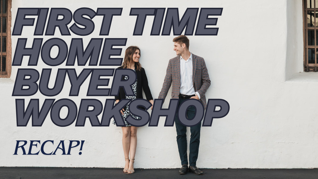 First Time Home Buyer Workshop header image.
