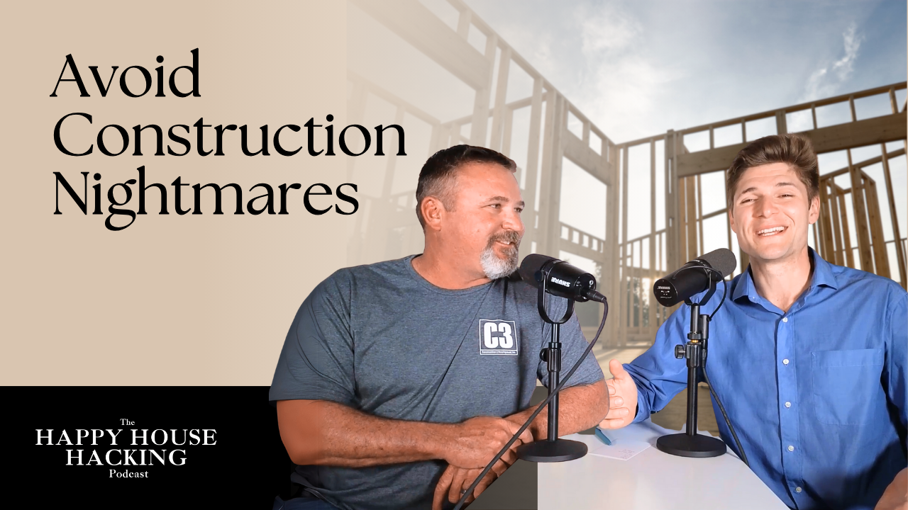 Happy House Hacking Podcast EP 41: Hiring a Contractor: Your Guide to Successful Home Projects header image.