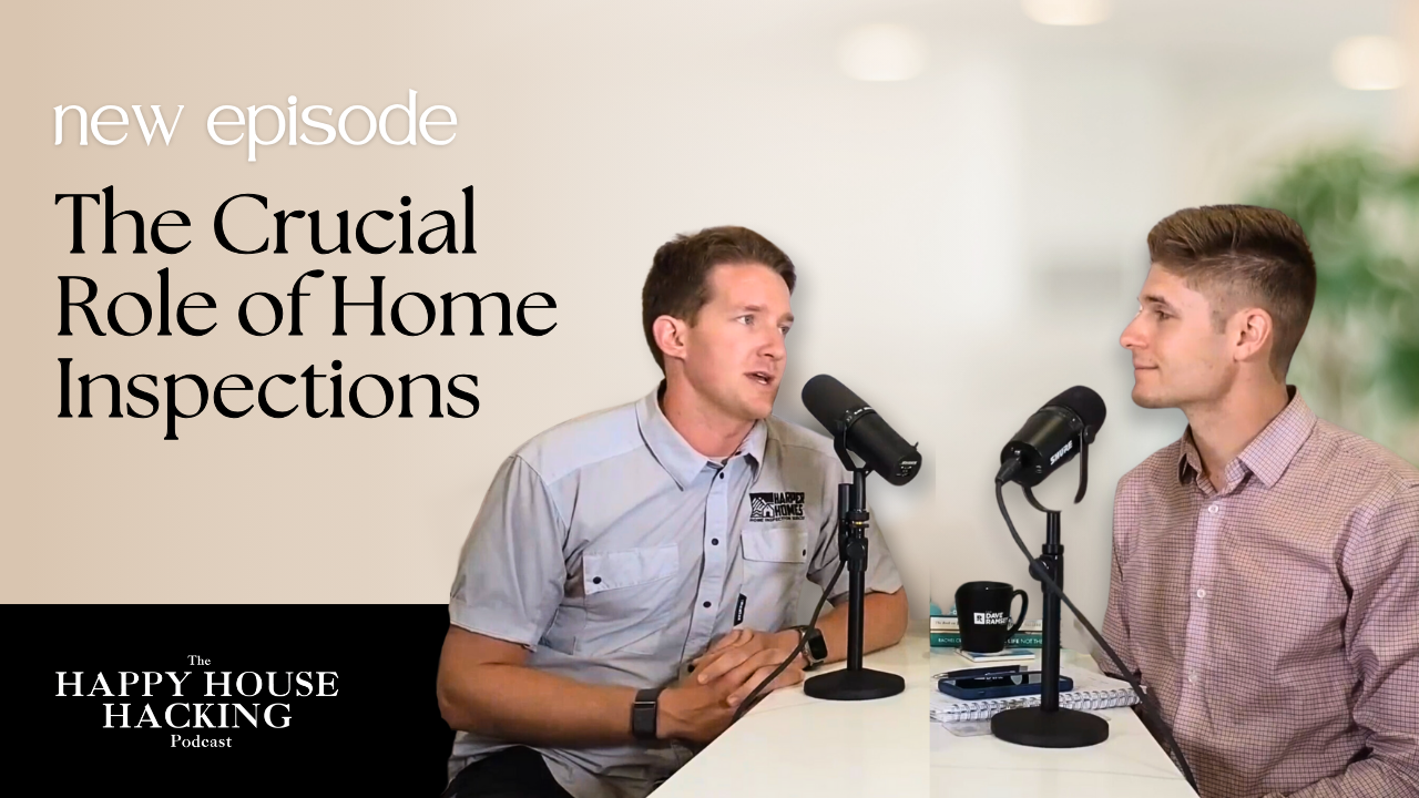 Happy House Hacking Podcast EP 22: The Crucial Role of Home Inspections in Real Estate header image.