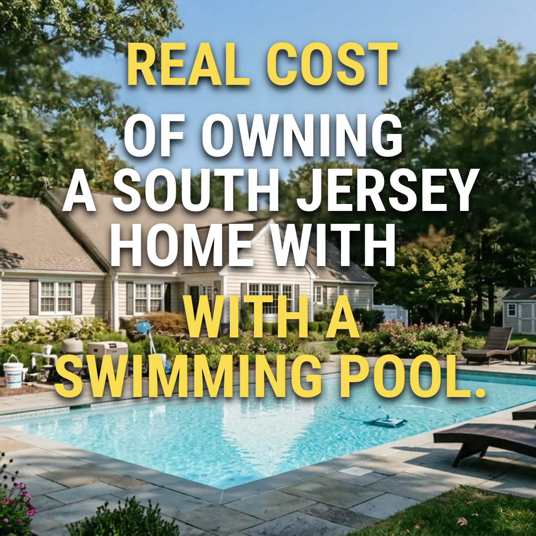 A beautiful South Jersey home with an in-ground swimming pool, landscaped backyard, poolside seating, and visible maintenance equipment, illustrating the ongoing costs of pool ownership, overlaid with the exact text: “The Real Cost of Owning a South Jersey Home With a Swimming Pool.”