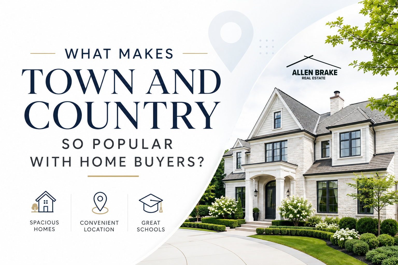 What Makes Town and Country So Popular With Home Buyers? header image.