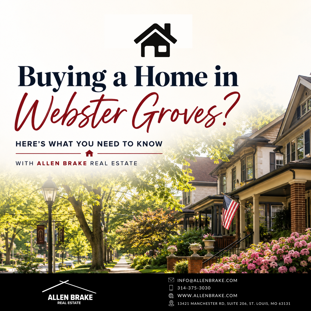 Buying a Home in Webster Groves? Here's What You Need to Know with Allen Brake Real Estate header image.