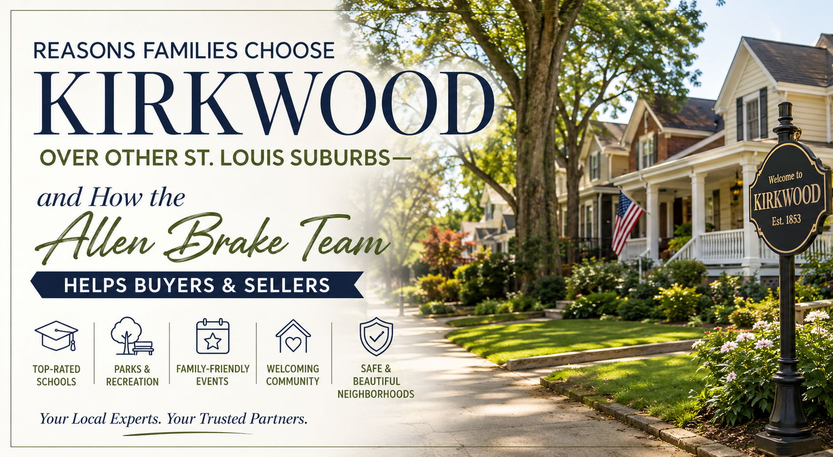 Reasons Families Choose Kirkwood Over Other St. Louis Suburbs—and How the Allen Brake Team Helps Buyers and Sellers header image.