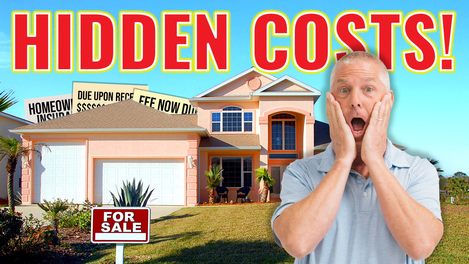 Photo of a home for sale with Hidden costs across the top, Chuck's surprised face, and giant bills hiding behind the house