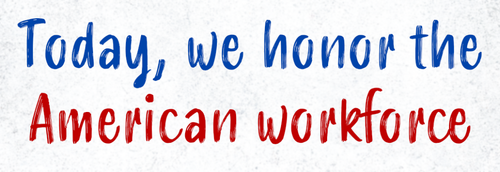 Honoring the American Workforce header image.