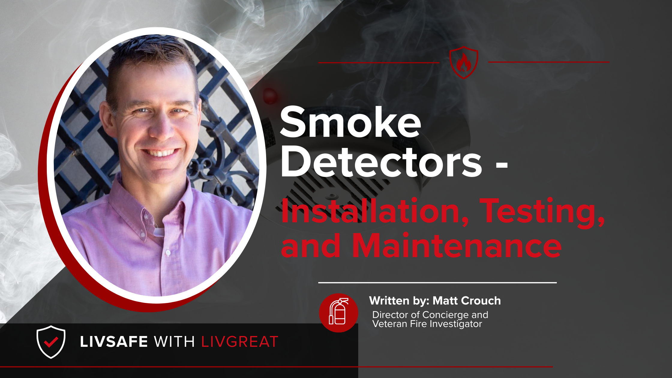 Smoke Detectors - Installation, Testing, and Maintenance header image.