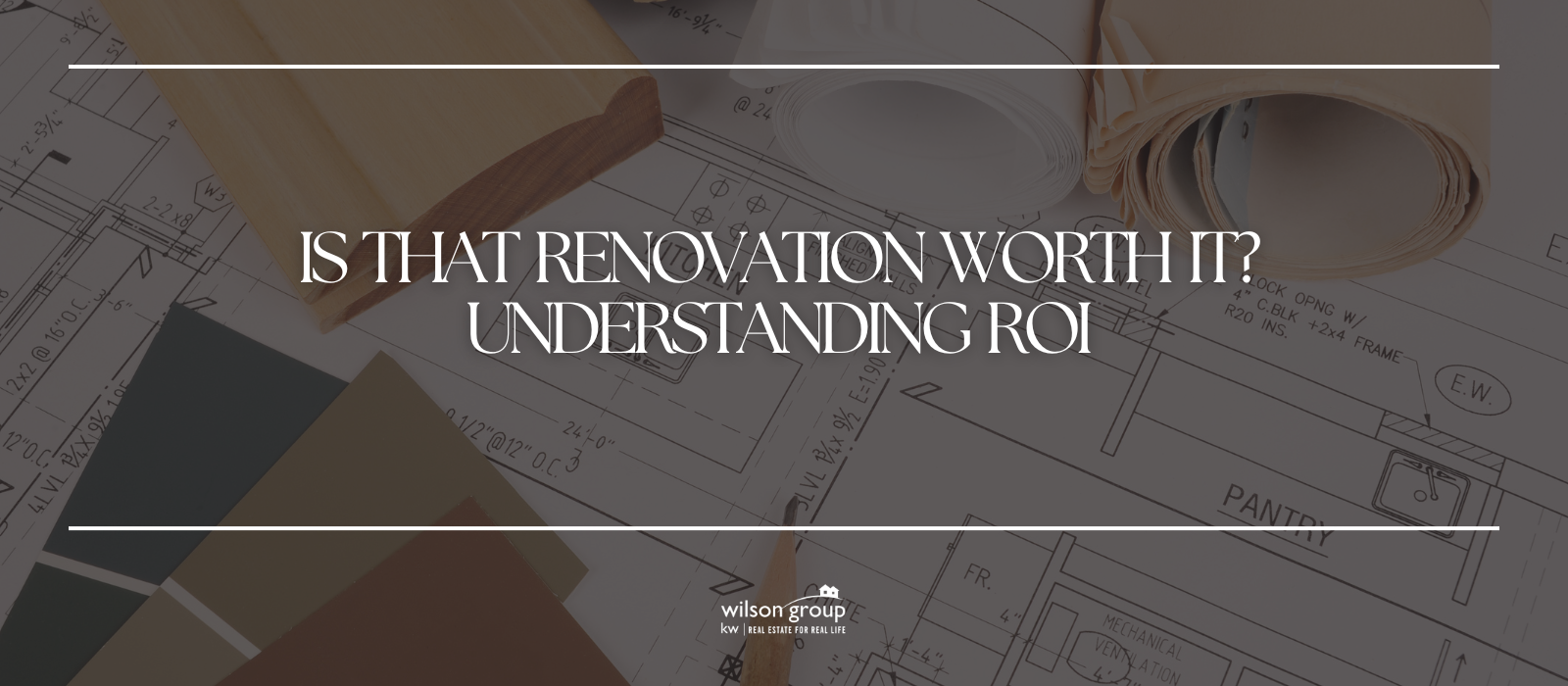 Is That Renovation Worth It? Understanding ROI and How a HELOC Can Help header image.