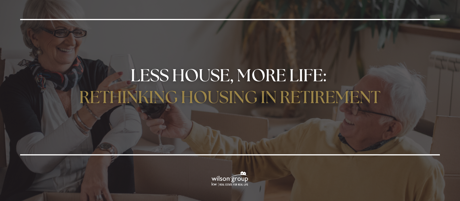 Less House, More Life: Rethinking Housing in Retirement header image.