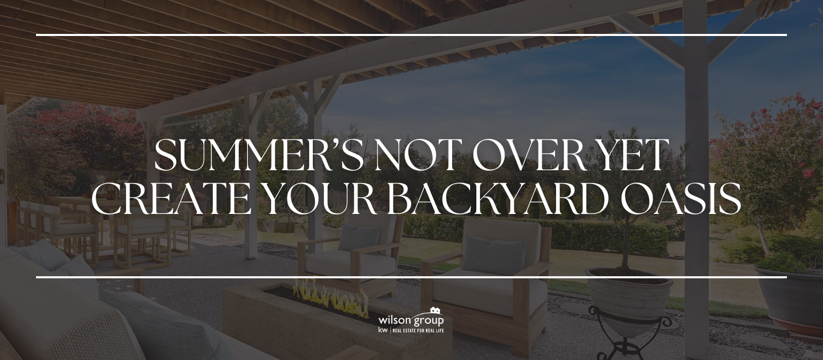 Summer’s Not Over Yet: Create Your Backyard Oasis header image.