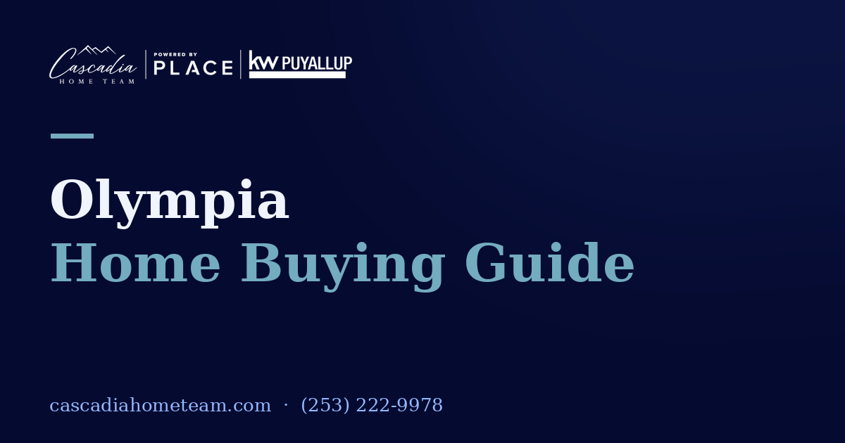 Olympia, WA home buying guide — Cascadia Home Team, Nancy Lee
