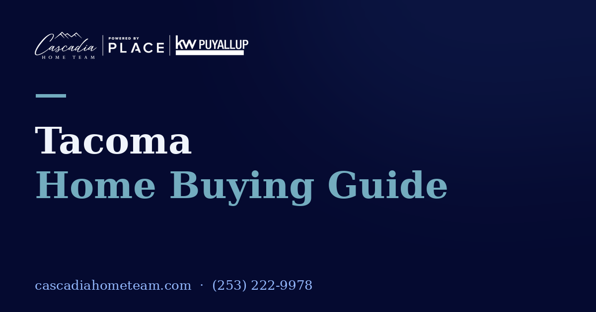 Tacoma, WA home buying guide — Cascadia Home Team, Nancy Lee