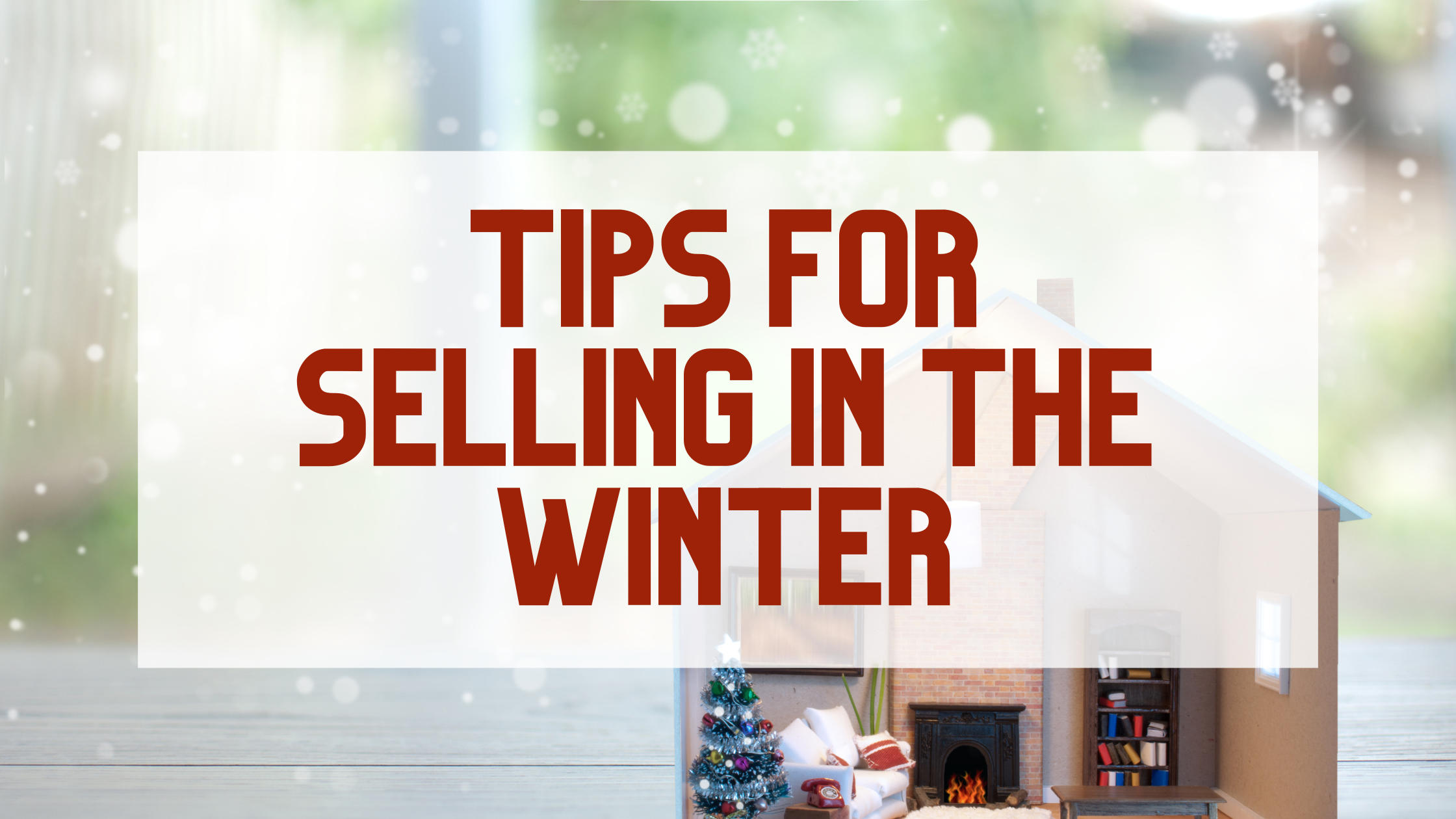 Tips for Selling in the Winter header image.
