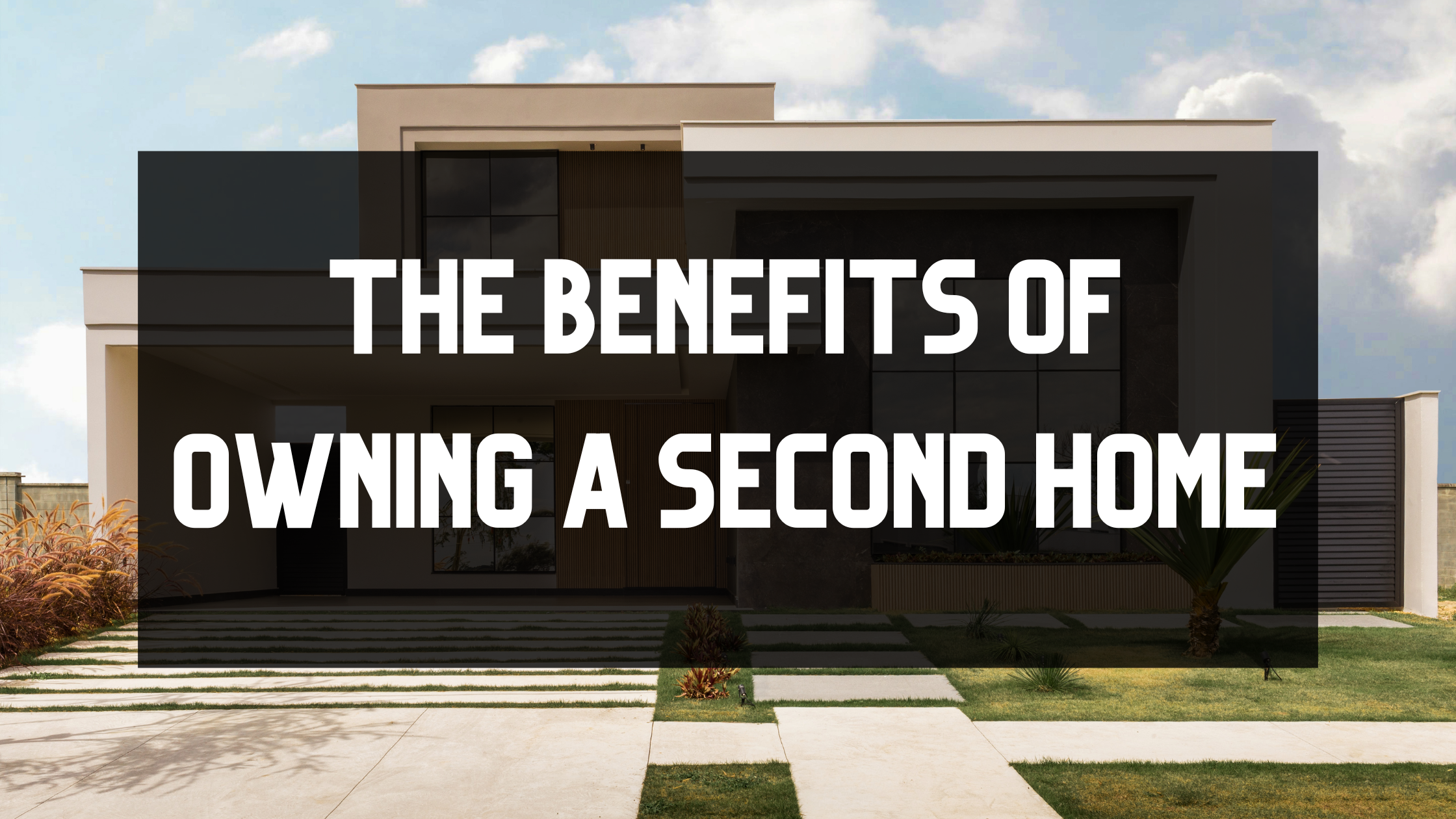The benefits of owning a second home header image.