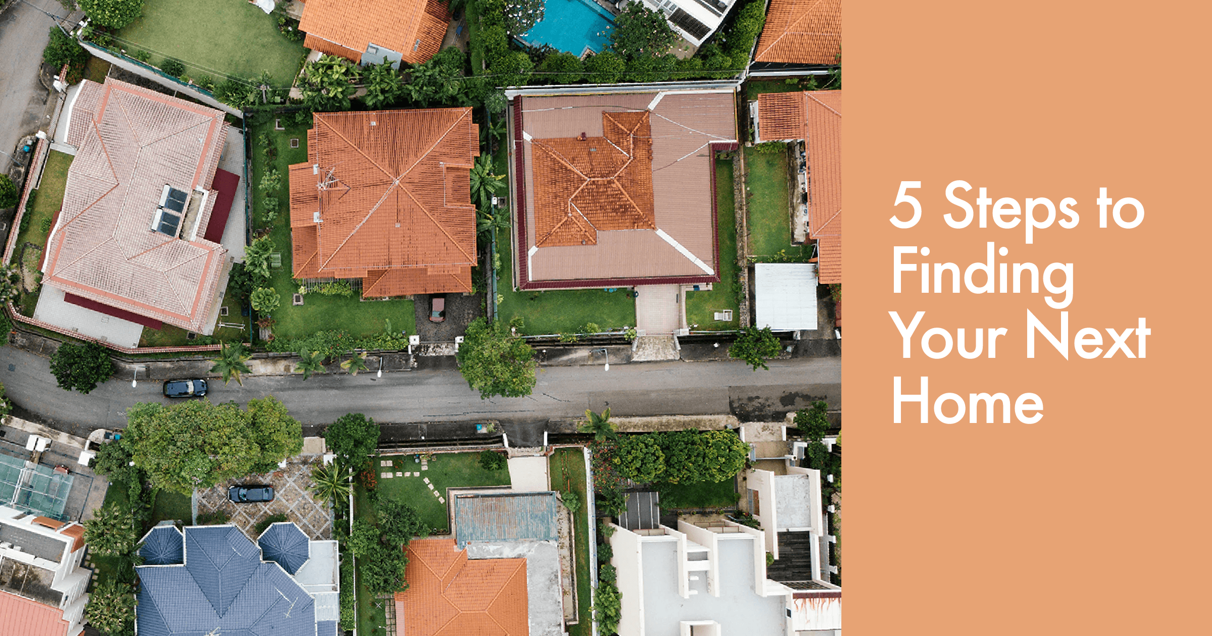 5 Steps To Finding Your Next Home header image.