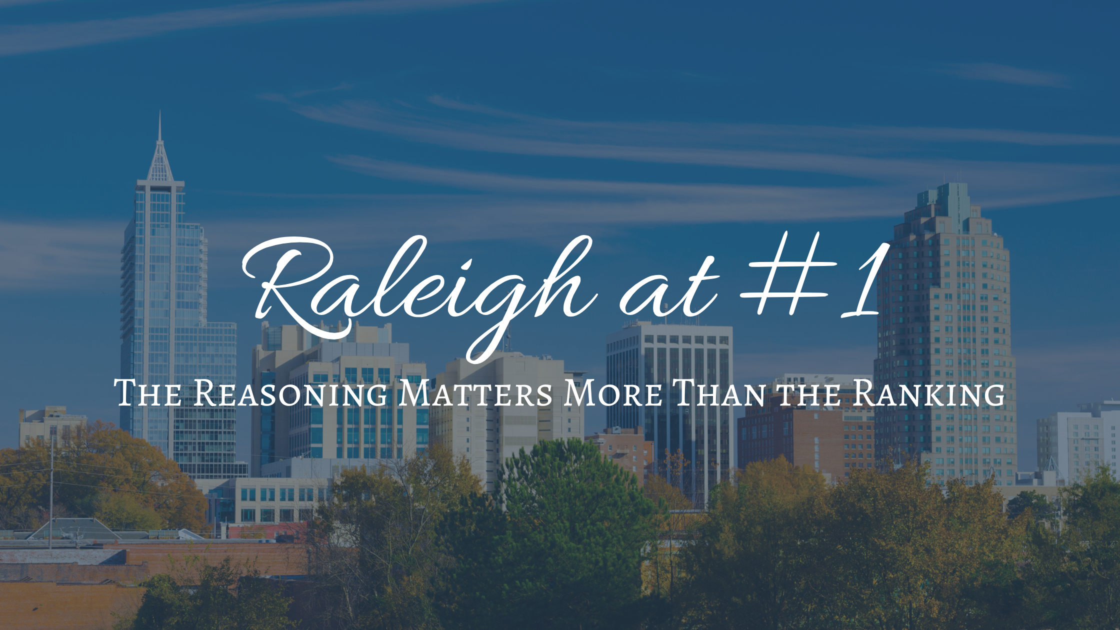 Raleigh at #1: The Reasoning Matters More Than the Ranking header image.
