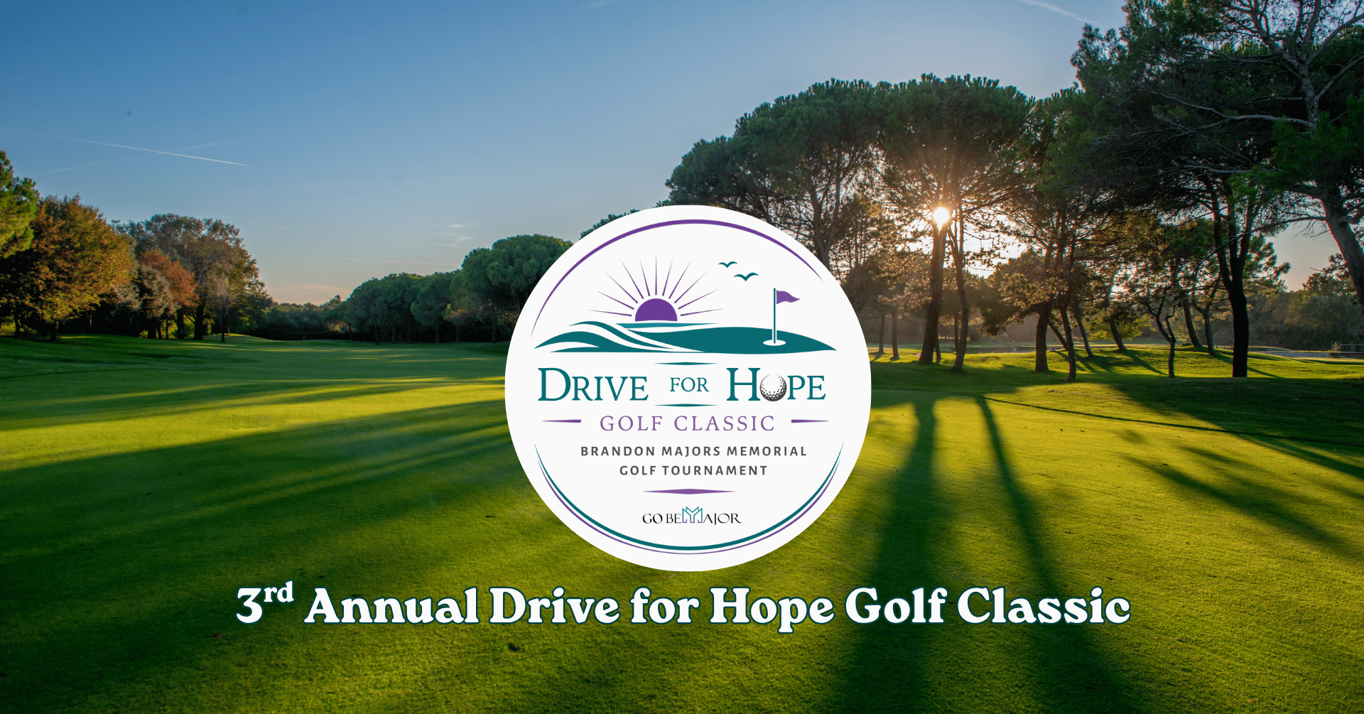 Photo of a beautiful golf course at sunrise with the Drive For Hope Golf Classic logo