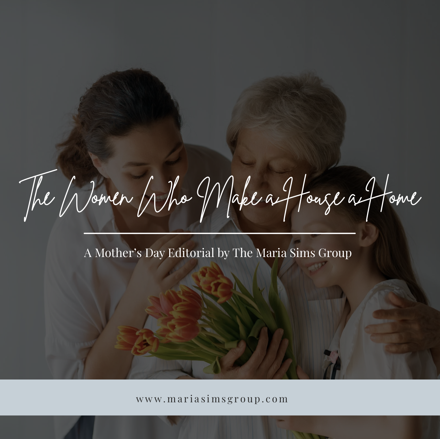 The Women Who Make a House a Home header image.