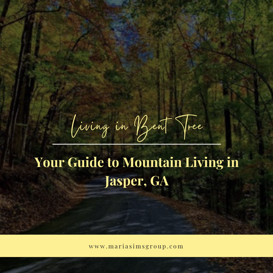 Living in Bent Tree: Your Guide to Mountain Living in Jasper, GA header image.