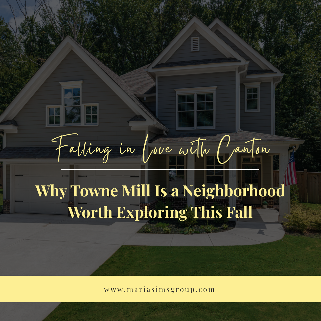 Falling in Love with Canton, Georgia: Why Towne Mill Is a Neighborhood Worth Exploring This Fall header image.