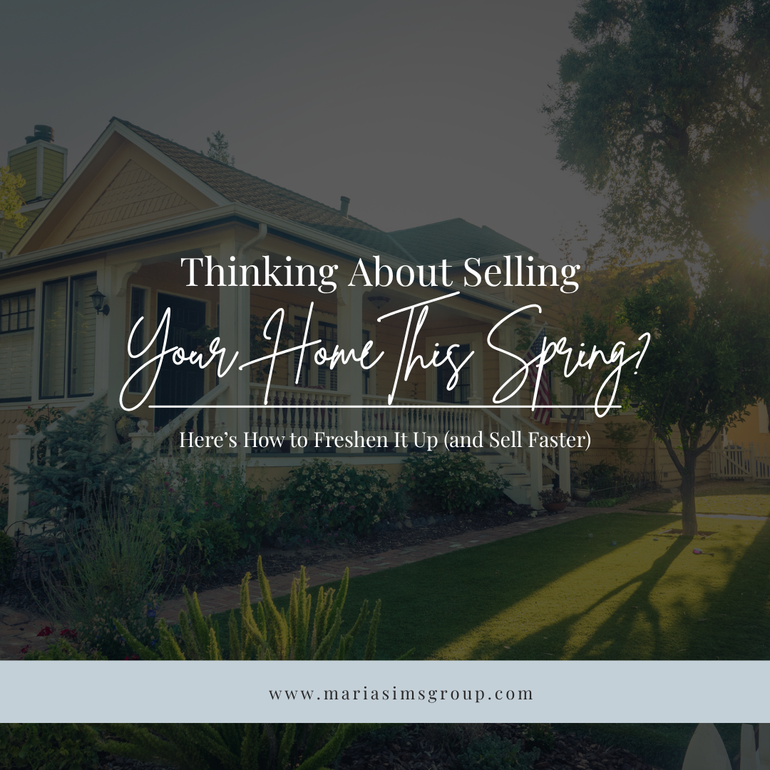 Thinking About Selling Your Home This Spring? Here’s How to Freshen It Up (and Sell Faster) header image.