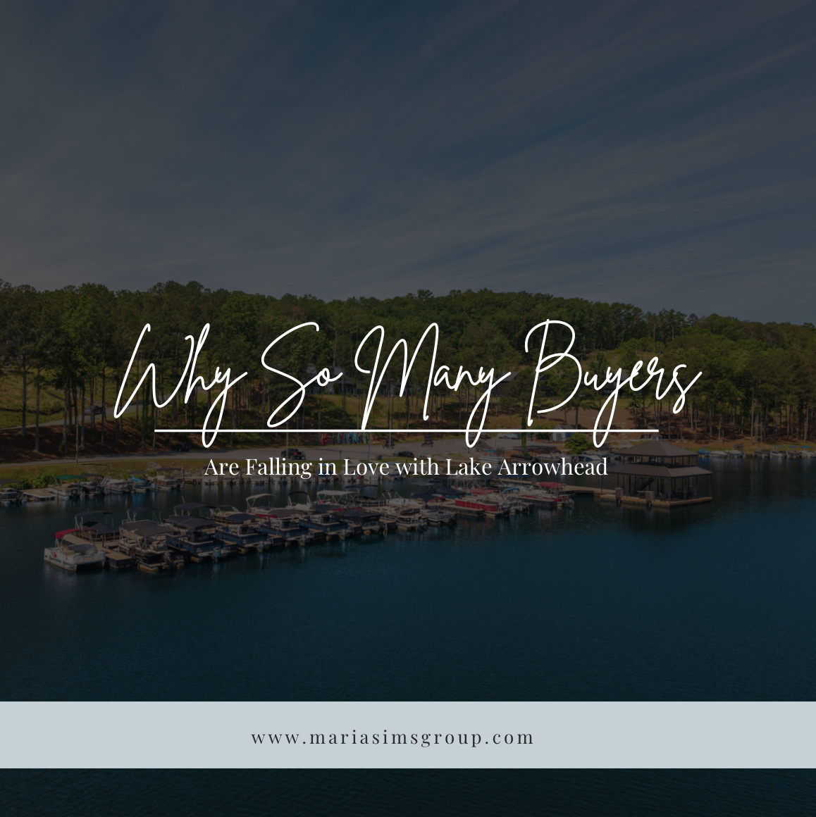 Why So Many Buyers Are Falling in Love with Lake Arrowhead header image.