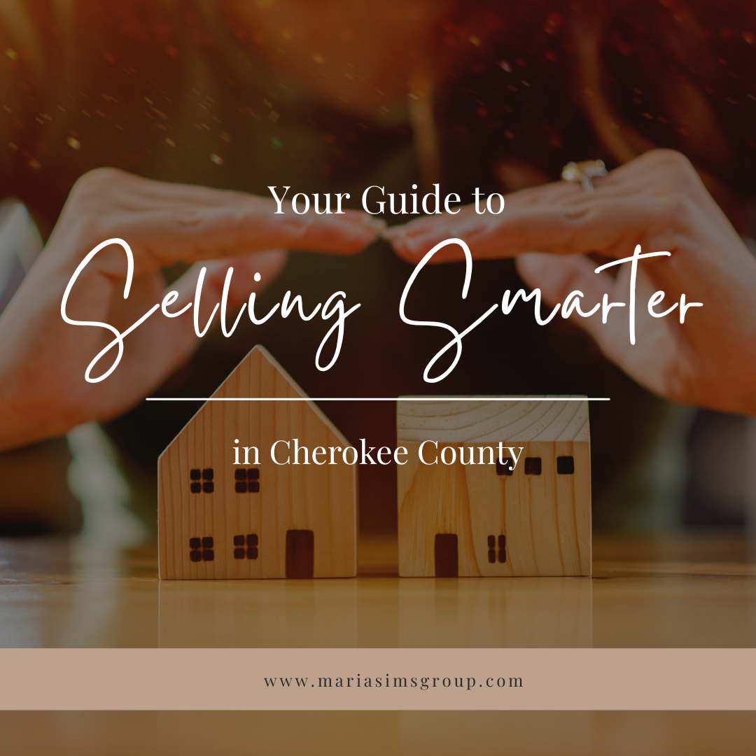 Your Guide to Selling Smarter in Cherokee County header image.