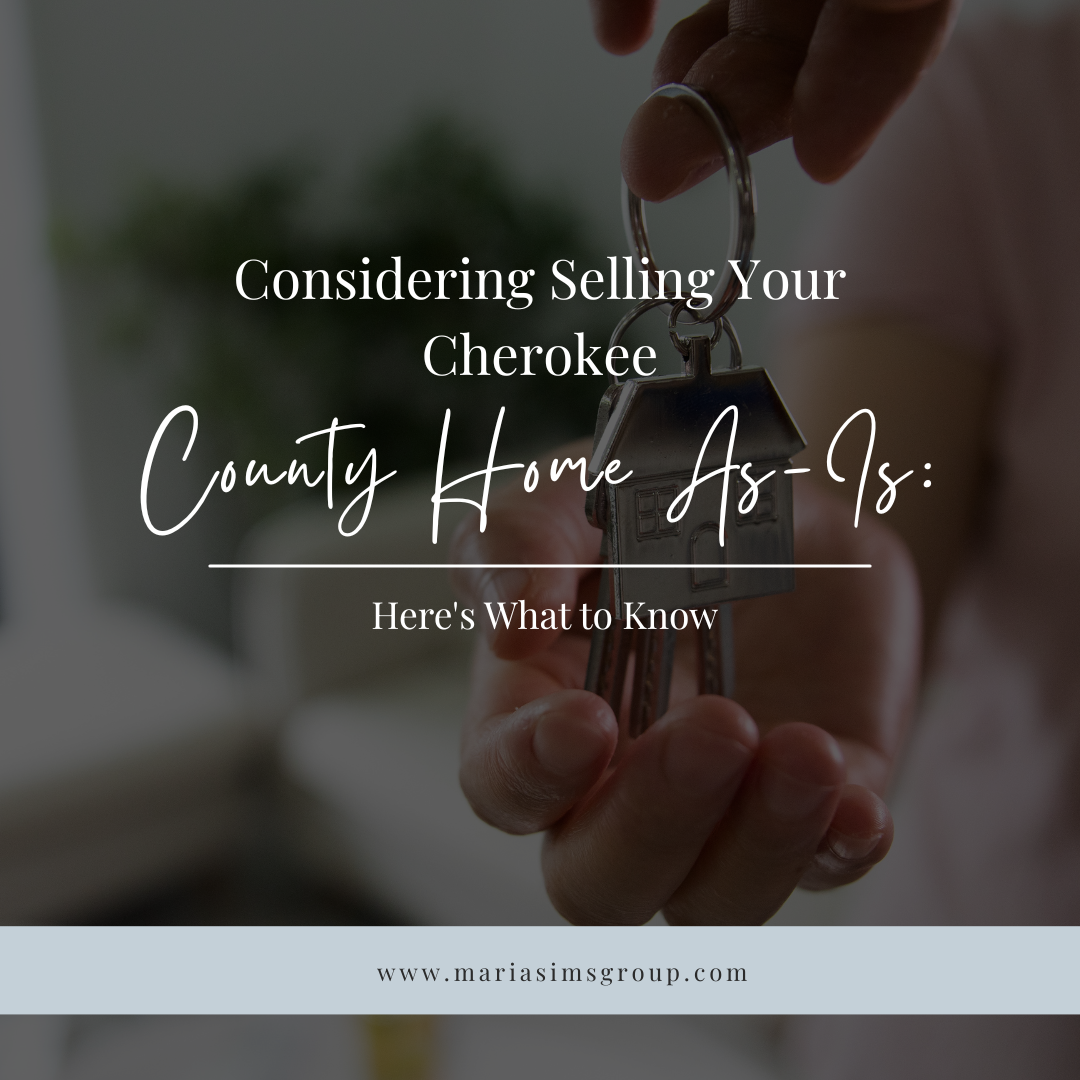 Cherokee County real estate agent advising homeowner on selling a house as-is versus making updates