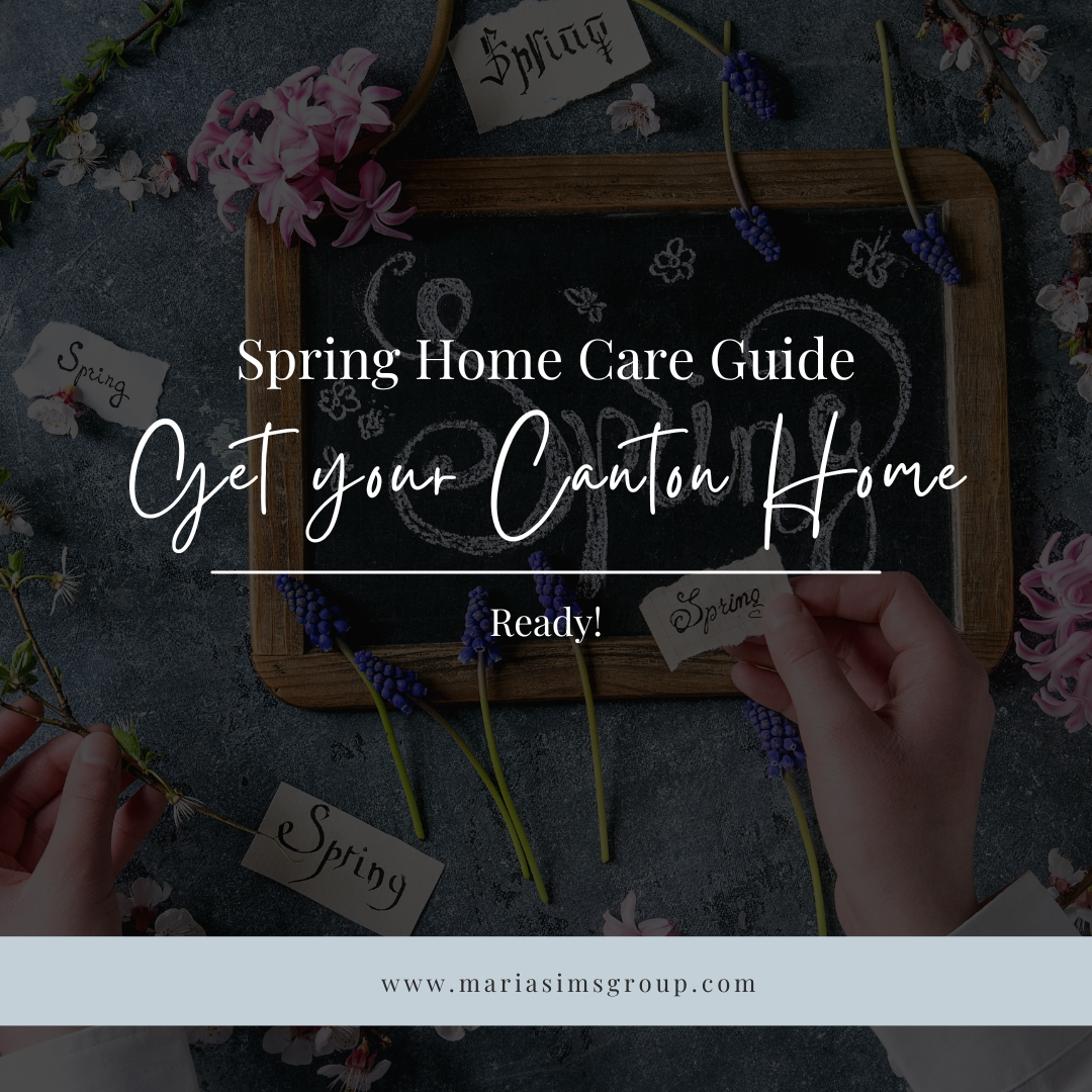 Spring Home Care Guide - Get your Canton Home Ready! header image.
