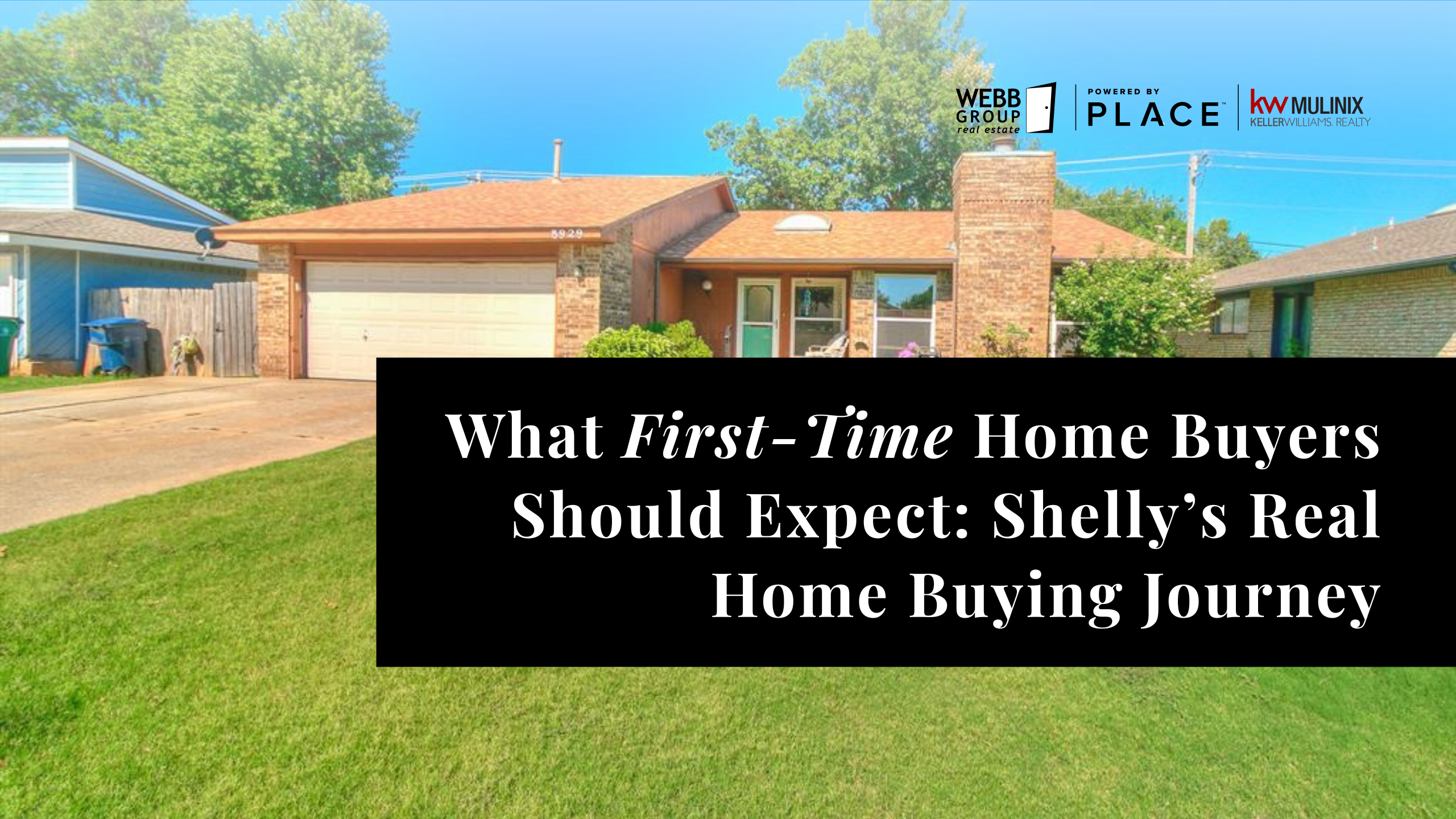 What First-Time Home Buyers Should Expect: Shelly’s Real Home Buying Journey header image.