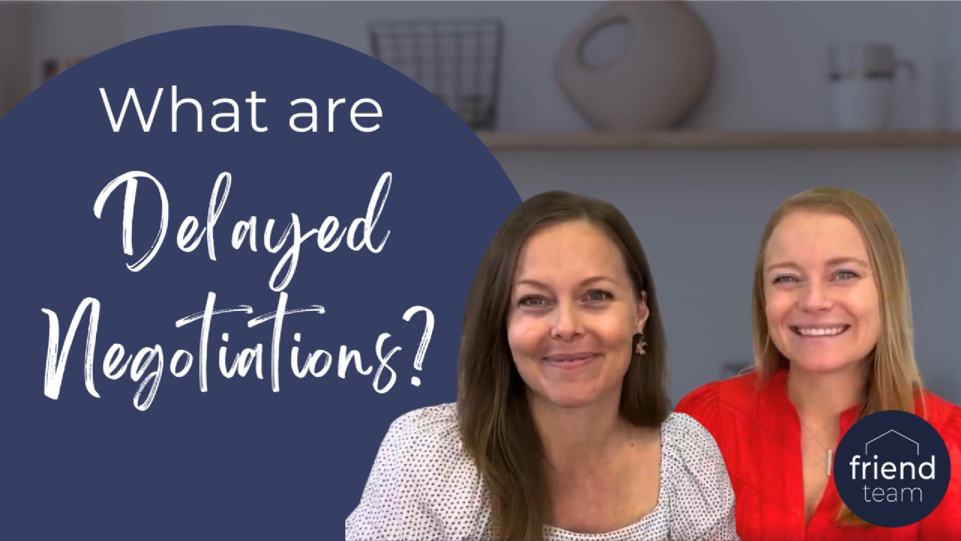 What Are Delayed Negotiations? A Rochester Real Estate Term Every Buyer & Seller Should Know header image.