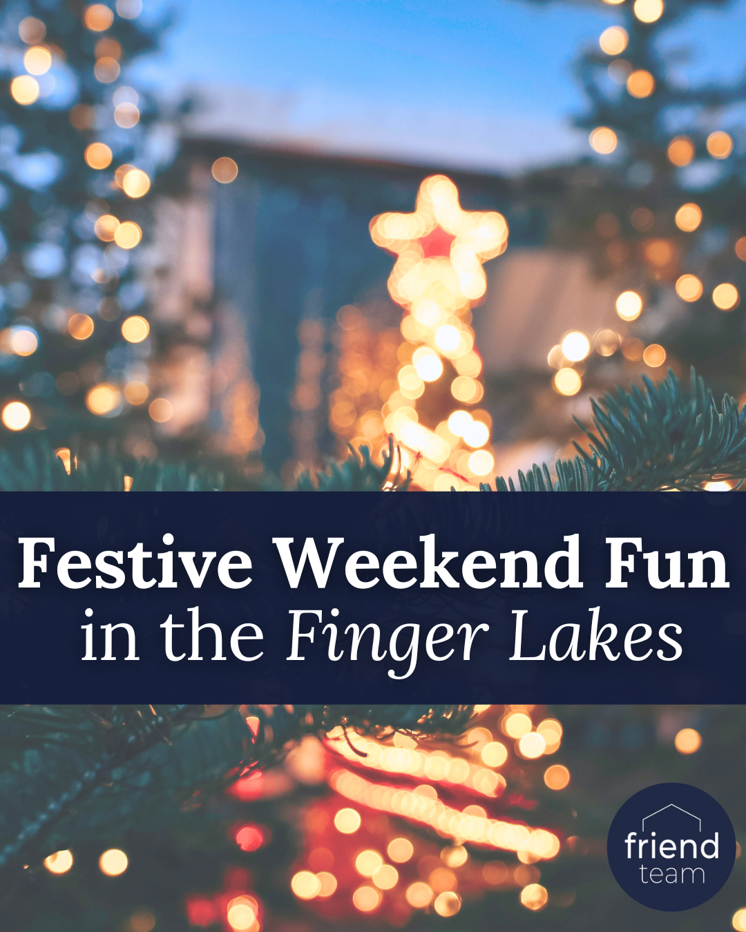 Where to Get Into the Holiday Spirit This Weekend in the Finger Lakes header image.